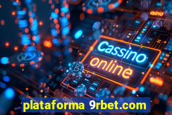 plataforma 9rbet.com